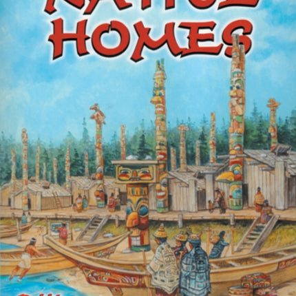 Native Homes Native Nations of North America S