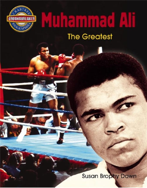 Muhammad Ali The Greatest Crabtree Groundbreaker