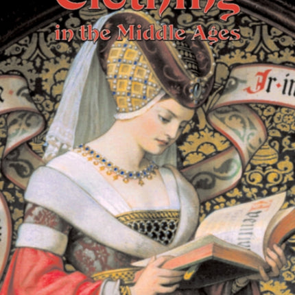 Clothing in the Middle Ages Medieval Worlds