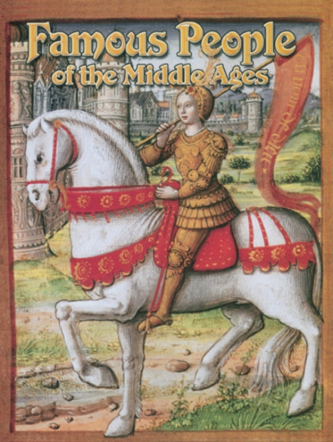 Famous People of the Middle Ages