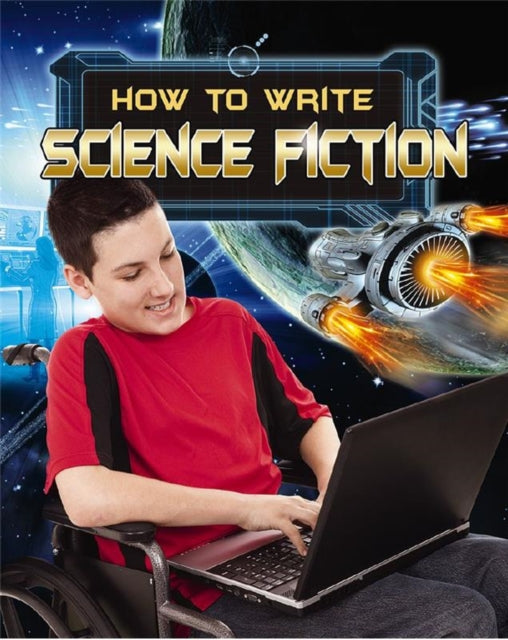 How to Write Science Fiction