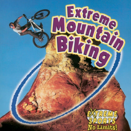 Extreme Mountain Biking Extreme Sports  No Limits