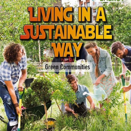 Living in a Sustainable Way: Green Communities