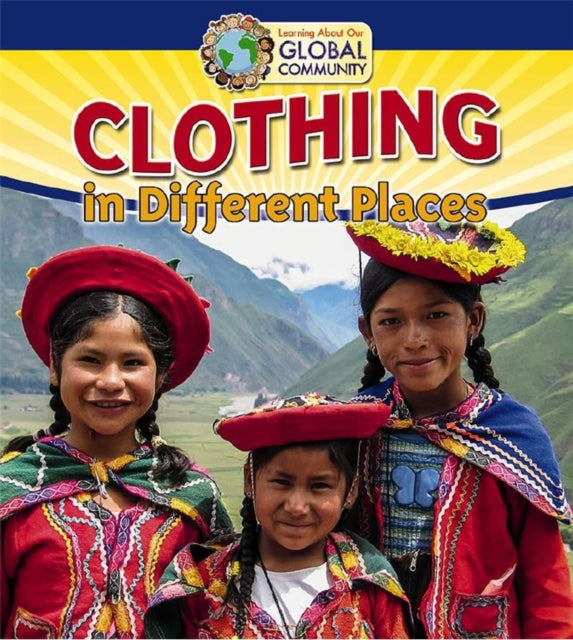 Clothing in Different Places Learning About Our
