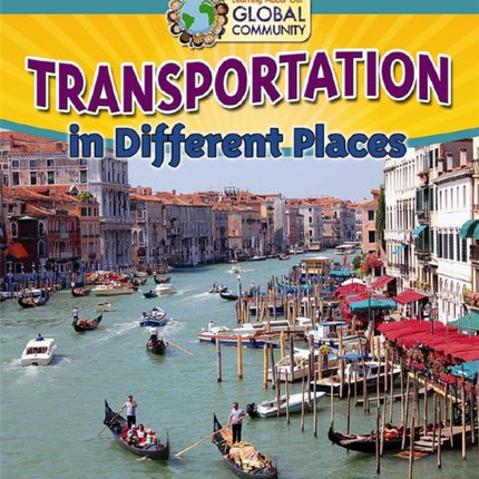 Transportation in Different Places Learning About