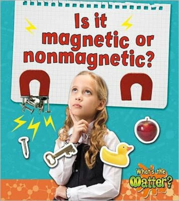 Is it magnetic or nonmagnetic?