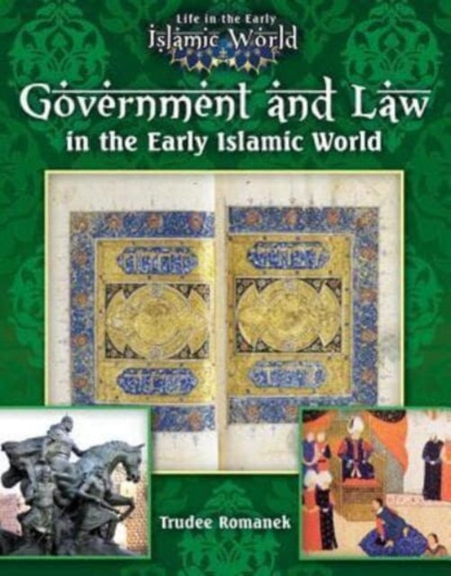 Government and Law in the Early Islamic World