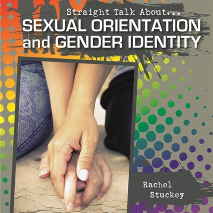 Sexual Orientation  Gender Identity Straight Talk