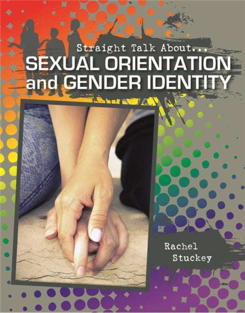 Sexual Orientation  Gender Identity Straight Talk