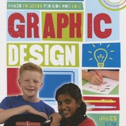 Maker Projects for Kids Who Love Graphic Design