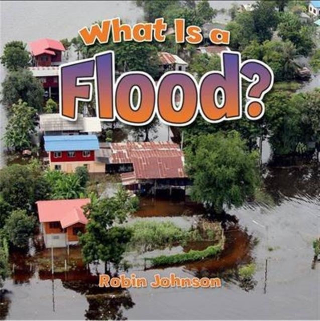 What Is a Flood Severe Weather CloseUp