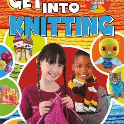 Get Into Knitting Get Into It Guides