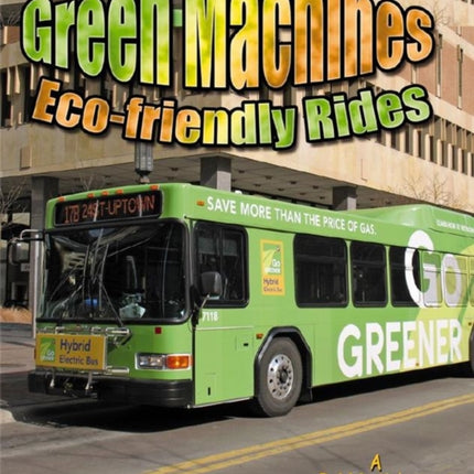 Green Machines Ecofriendly Rides Vehicles on the