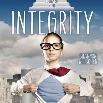 Step Forward With Integrity