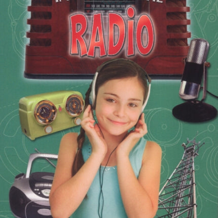 Inventing the Radio