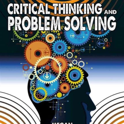 Above and Beyond with Critical Thinking and Problem Solving