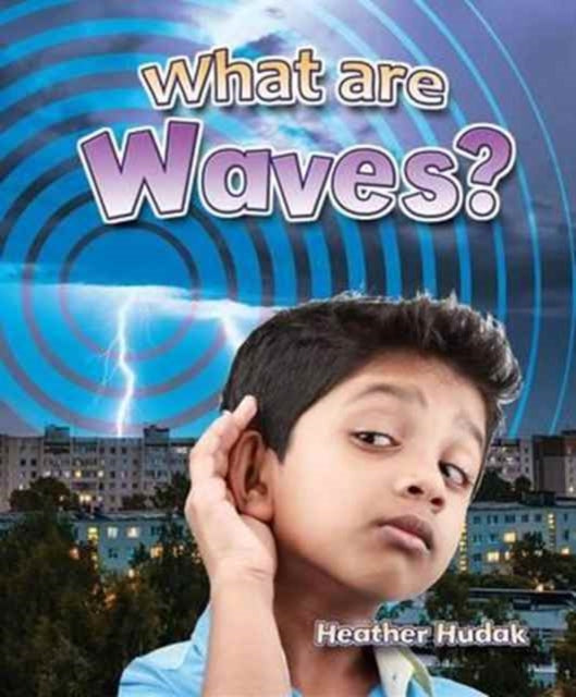 What Are Waves Catch a Wave