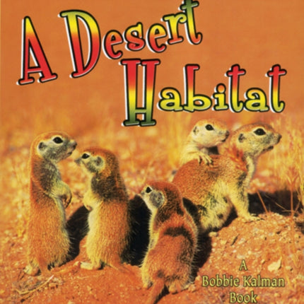 A Desert Habitat Introducing Habitats
