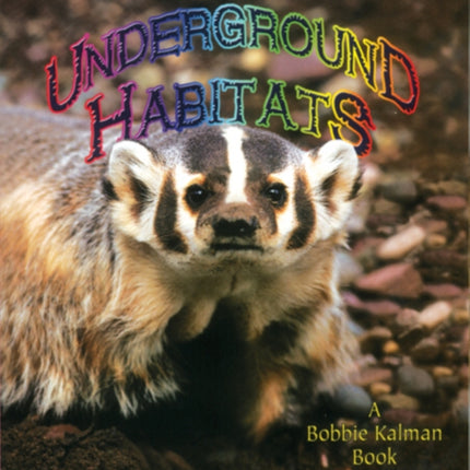 Underground Habitats 11 Introducing Habitats