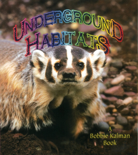 Underground Habitats 11 Introducing Habitats