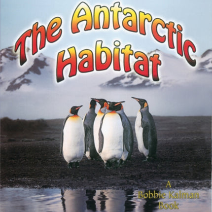 An Antarctic Habitat Introducing Habitats