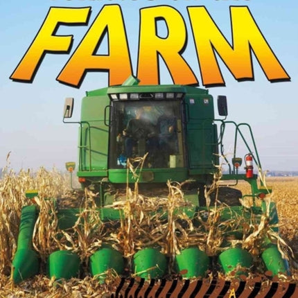 Vehicles on the Farm 10 Vehicles on the Move