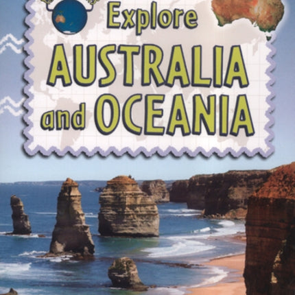 Explore Australia and Oceania Explore the Continents 4