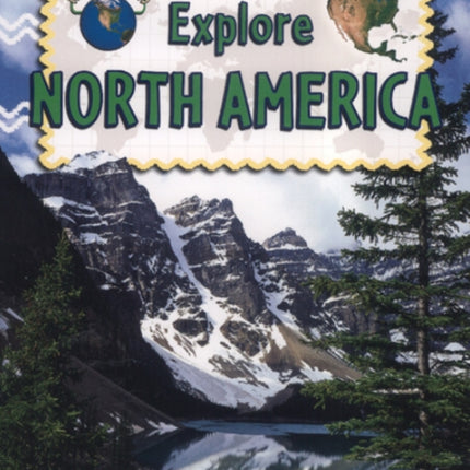Explore North America