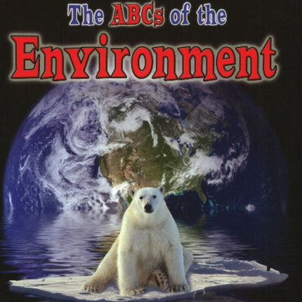 The ABCs of Environment