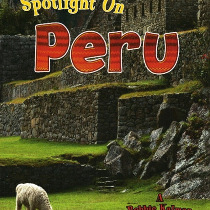 Spotlight on Peru Spotlight on My Country