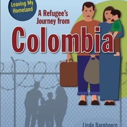 A Refugee's Journey From Colombia