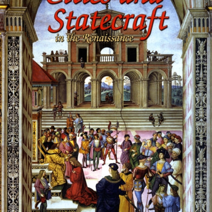 Cities and Statecraft in the Renaissance