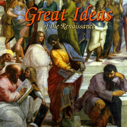 Great Ideas of the Renaissance