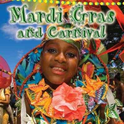 Mardi Gras and Carnival