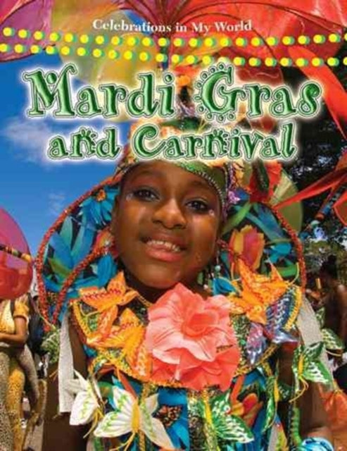 Mardi Gras and Carnival