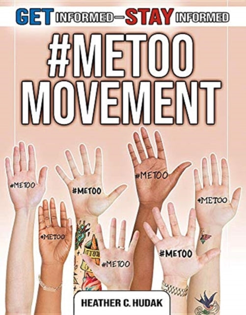 MeToo Movement Get InformedStay Informed