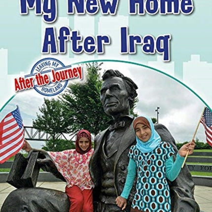 My New Home After Iraq