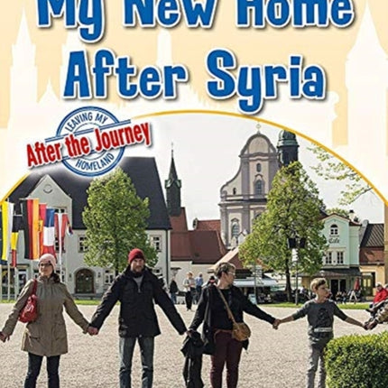 My New Home After Syria