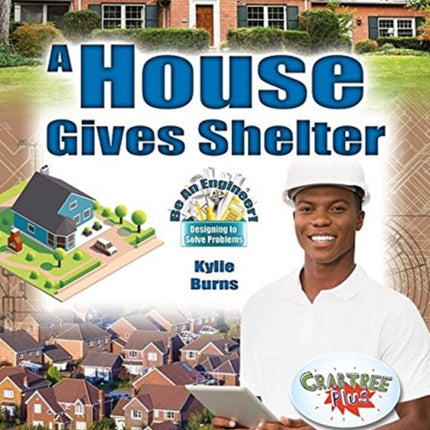 A House Gives Shelter