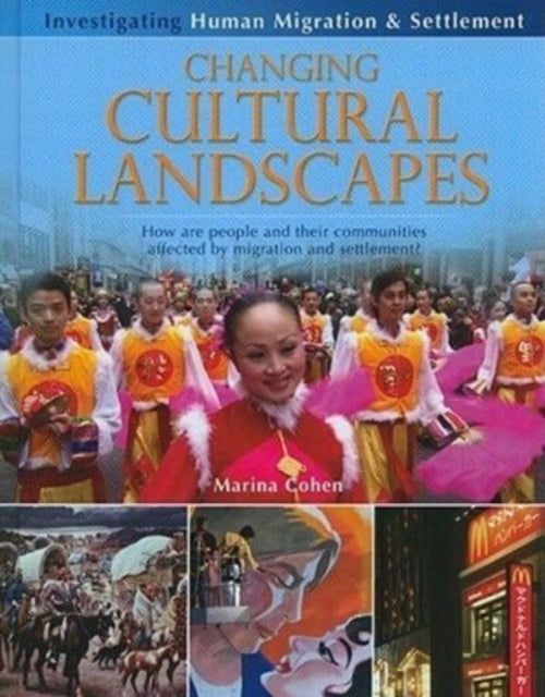 Changing Cultural Landscapes How Are People and