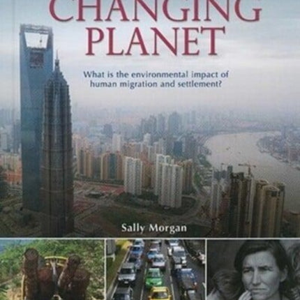 Changing Planet What Is the Environmental Impact