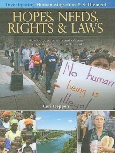 Hopes Needs Rights  Laws How Do Governments and