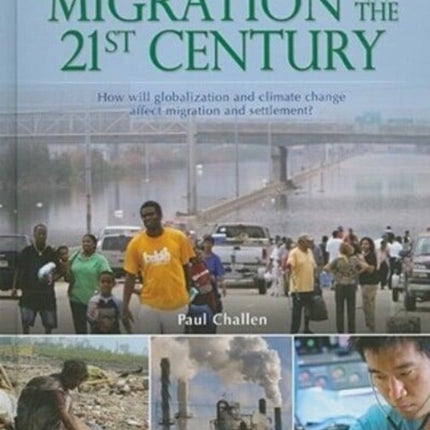 Migration in the 21st Century How Will