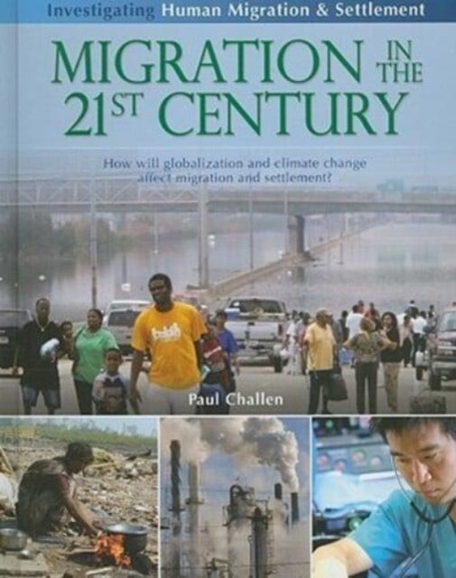 Migration in the 21st Century How Will