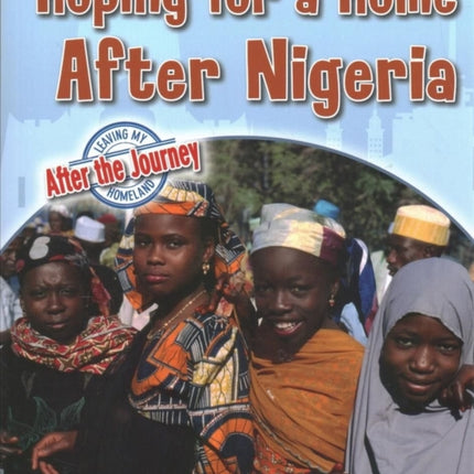 Hoping for a Home After Nigeria