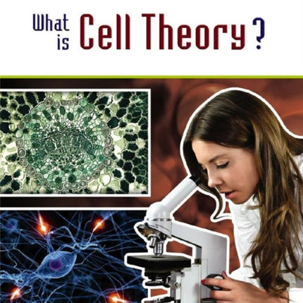 What is Cell Theory 3 Shaping Modern Science