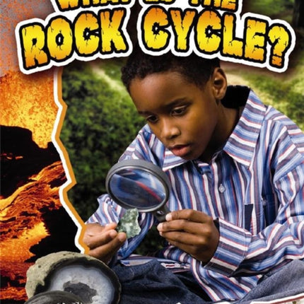 What is the Rock Cycle 4 Lets Rock