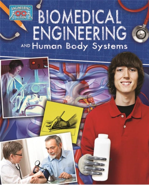 Biomedical Engineering and Human Body Systems