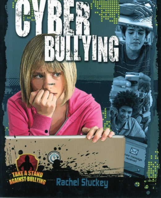 Cyber Bullying Take a Stand Against Bullying