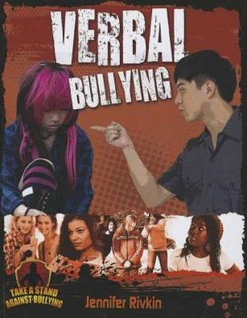Verbal Bullying Take a Stand Against Bullying